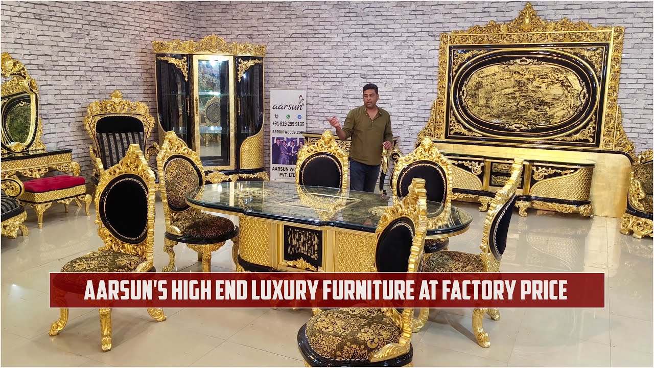 Aarsun's High end Luxury Furniture at factory price