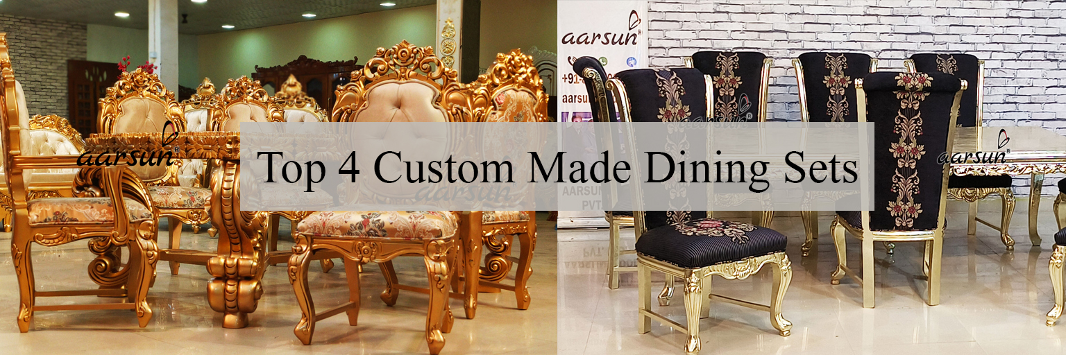 Top 4 Custom Made Dining Sets